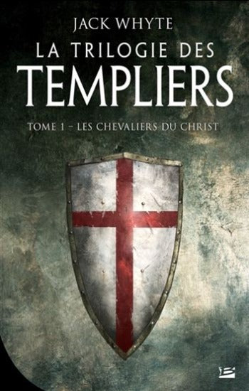WHYTE, Jack: La trilogie des templiers (3 volumes)