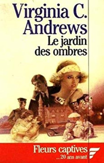 ANDREWS, Virginia C.: Fleurs captives (5 volumes)
