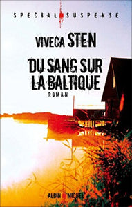 STEN, Viveca: Du sang sur la Baltique