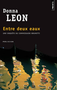 LEON, Donna: Entre deux eaux