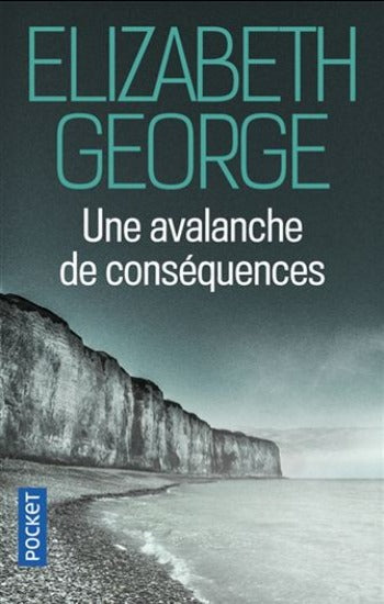 GEORGE, Elizabeth: Une avalanche de conséquences