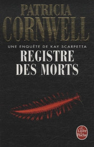 CORNWELL, Patricia: Registre des morts