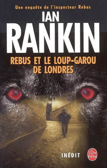 RANKIN, Ian: Rebus et le loup-garou de Londres