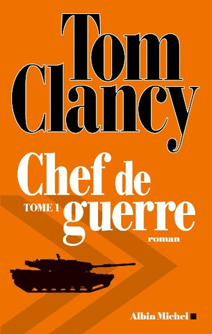 CLANCY, Tom: Chef de guerre (2 volumes)