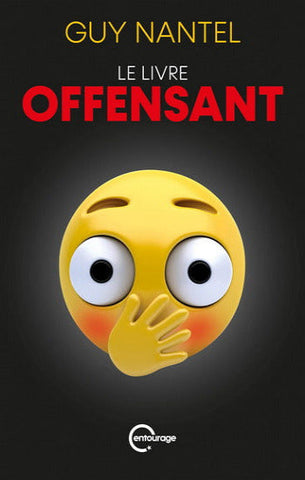 NANTEL, Guy: Le livre offensant