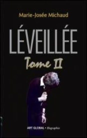 MICHAUD, Marie-Josée: Claude Léveillée (2 volumes)