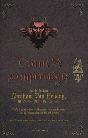 HELSING, Abraham Van: Traité de vampirologie