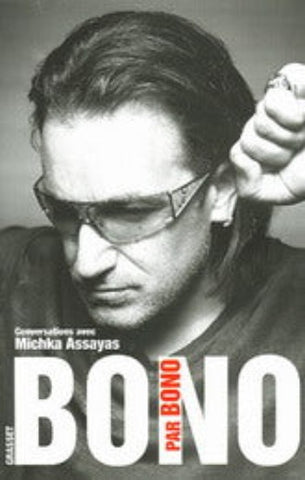 ASSAYAS, Michka: Bono par Bono