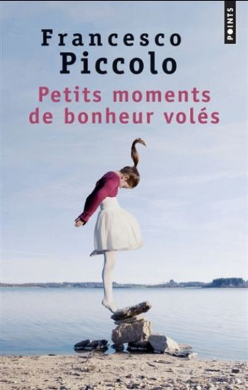 PICCOLO, Francesco: Petits moments de bonheur volés
