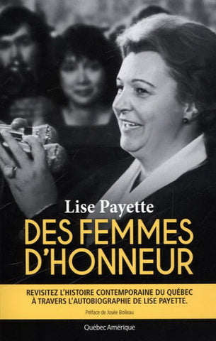 PAYETTE, Lise: Des femmes d'honneur