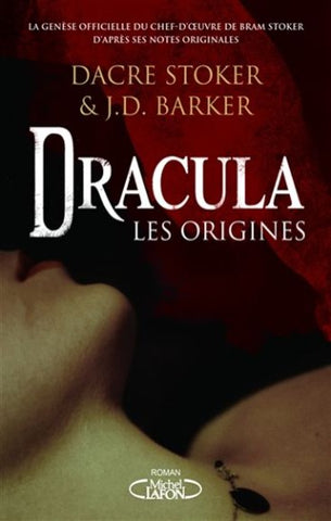 STOKER, Dacre; BARKER, J. D.: Dracula les origines