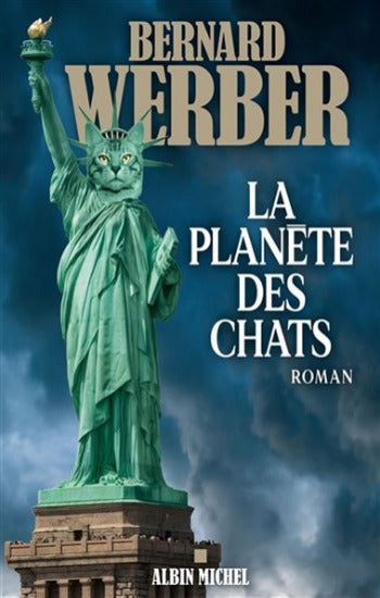 WERBER, Bernard: La planète des chats