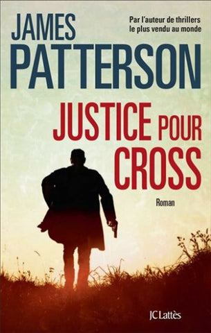 PATTERSON, James: Justice pour Cross