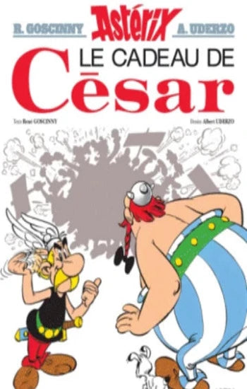 GOSCINNY, René; UDERZO, Albert: Astérix  Tome 21 : Le cadeau de César
