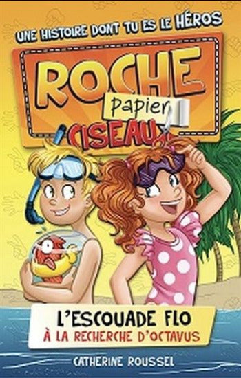 ROUSSEL, Catherine: L'escouade Flo  Tome 3 : À la recherche d'Octavus