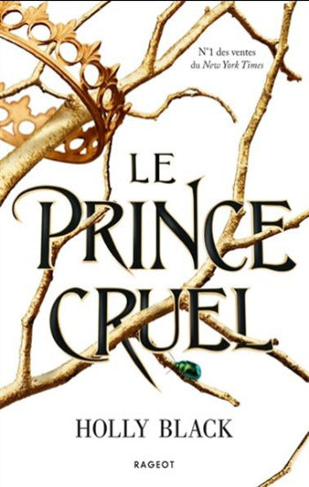 BLACK, Holly: Le Prince cruel  Tome 1