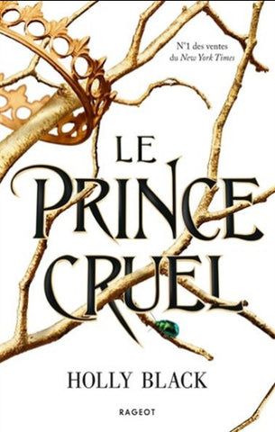 BLACK, Holly: Le Prince cruel  Tome 1