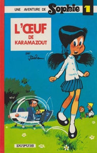JIDÉHEM, Vicq: Une aventure de Sophie  Tome 1 : L'oeuf de Karamazout