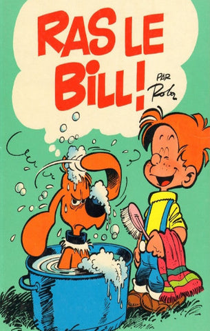 ROBA: Album des gags de Boule et Bill  Tome 14 : Ras le Bill !