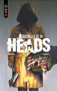 HILL, Joe; LEOMACS: Basketful of heads