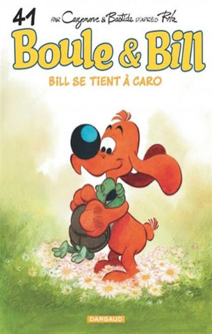 ROBA; CAZENOVE, Christopher; BASTIDE, Jean: Boule & Bill  Tome 41 : Bill se tient à caro