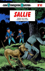 LAMBIL, Willy; CAUVIN, Raoul: Les tuniques bleues  Tome 62 : Sallie