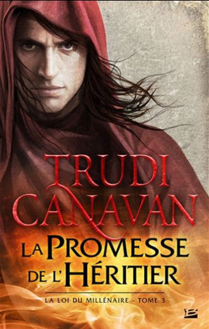 CANAVAN, Trudi: La loie du millénaire  Tome 3 : La promesse de l'héritier