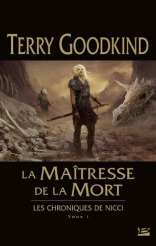 GOODKING, Terry:  Les chroniques de Nicci  Tome 1 : La maîtresse de la mort