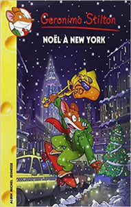 STILTON, Geronimo: Tome 71 : Noel à New York