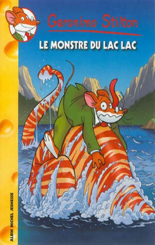 STILTON, Geronimo: Tome 66 : Le monstre du Lac Lac