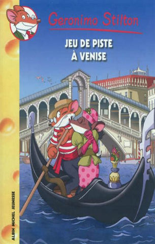 STILTON, Geronimo: Tome 62 : Jeu de piste à Venise