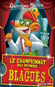 STILTON, Geronimo: Tome 26 : Le championnat du monde de blagues