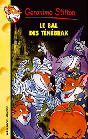 STILTON, Geronimo: Tome 23 : Le bal des ténébrax