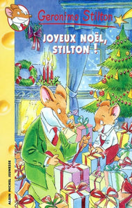 STILTON, Geronimo: Tome 16 : Joyeux noel, Stilton !