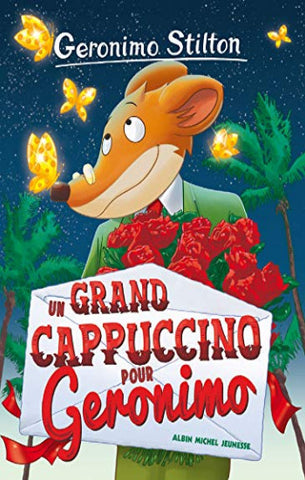 STILTON, Geronimo: Tome 5 : Grand cappuccino pour Geronimo