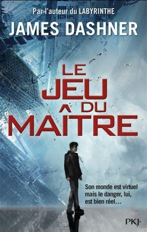 DASHNER, James: Le jeu du maître  Tome 1 : La partie infinie