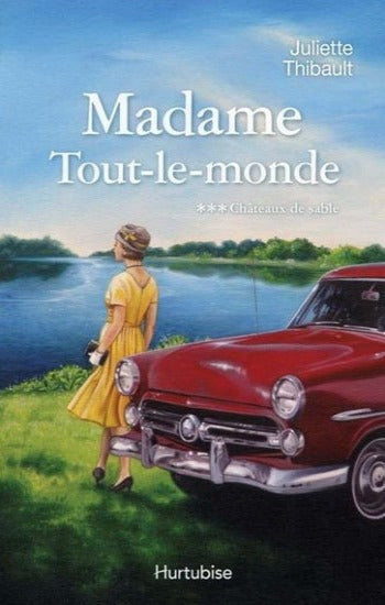 THIBAULT, Juliette: Madame Tout-le-monde (5 volumes)