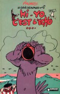 F'MURRR: Le génie des alpages  Tome 6 : Hi-yo, c'est l'écho ...