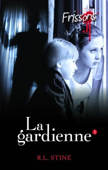 STINE, Robert Lawrence.: La gardienne (3 volumes)