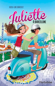BRASSET, Rose-Line: Juliette à Barcelone
