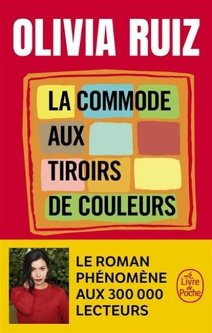 RUIZ, Olivia: La commode aux tiroirs de couleurs