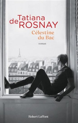 ROSNAY, Tatiana de: Célestine du bac