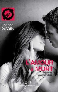 VAILLY, Corinne De: L'amour à mort