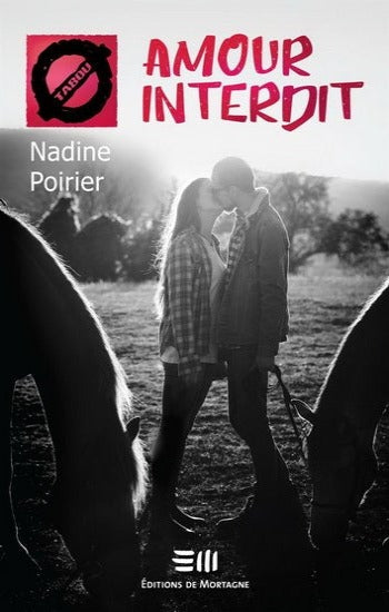 POIRIER, Nadine: Amour interdit