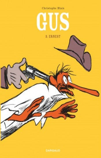 BLAIN, Christophe: Gus  Tome 3 : Ernest