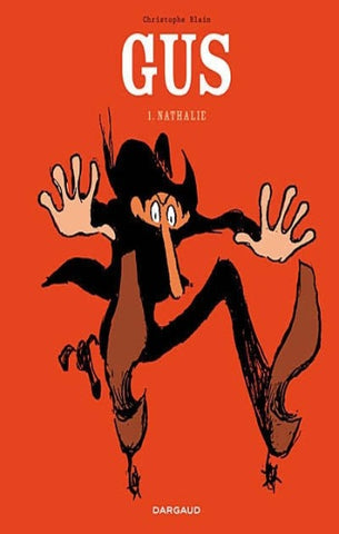 BLAIN, Christophe: Gus  Tome 1 : Nathalie