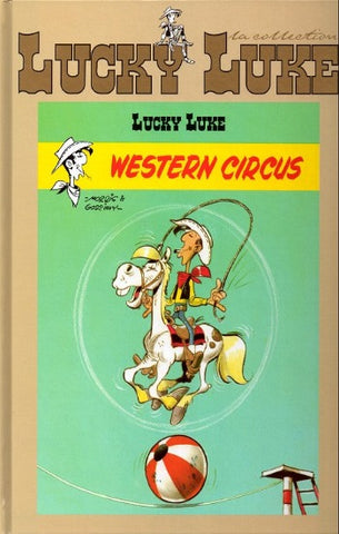 MORRIS; GOSCINNY, René: La collection Lucky Luke  Tome 7 : Western Circus