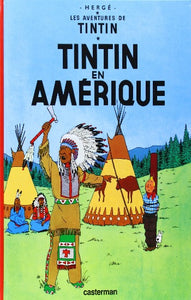 HERGÉ: Les aventures de Tintin Tome 3 : Tintin en Amérique