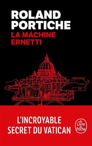 PORTICHE, Roland: La machine Ernetti