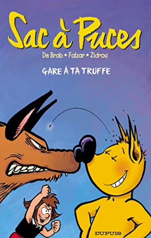 BRAB, Carine De; FALZAR; ZIDROU: Sac à puces  Tome 3 : Gare à ta truffe